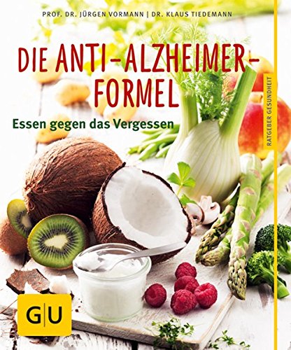 Die Anti-Alzheimer-Formel: Essen gegen das Vergessen