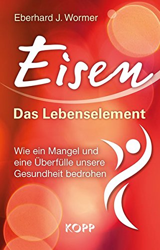 Eisen: Das Lebenselement