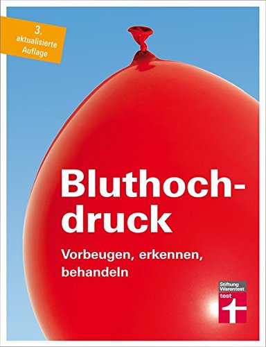 Bluthochdruck: Vorbeugen, erkennen, behandeln